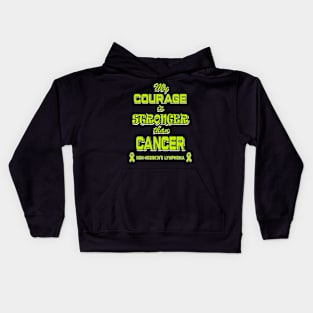 non hodgkin's lymphoma cancer awareness -my courage is stronger than cancer- cancer ribbon - cancer ribbon - lime green ribbon - green design Kids Hoodie